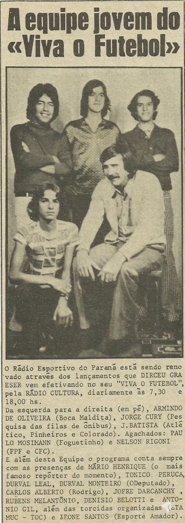 Agosto de 1974 — A equipe jovem do Viva o Futebol, Rádio Cultura do Paraná.